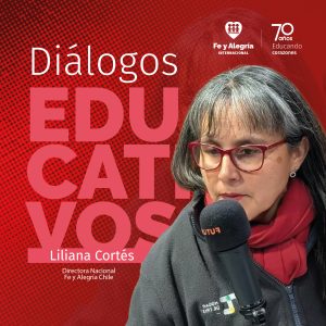 Diálogos Educativos: “Construimos oportunidades reales para el reingreso educativo” – Liliana Cortés | Episodio 10